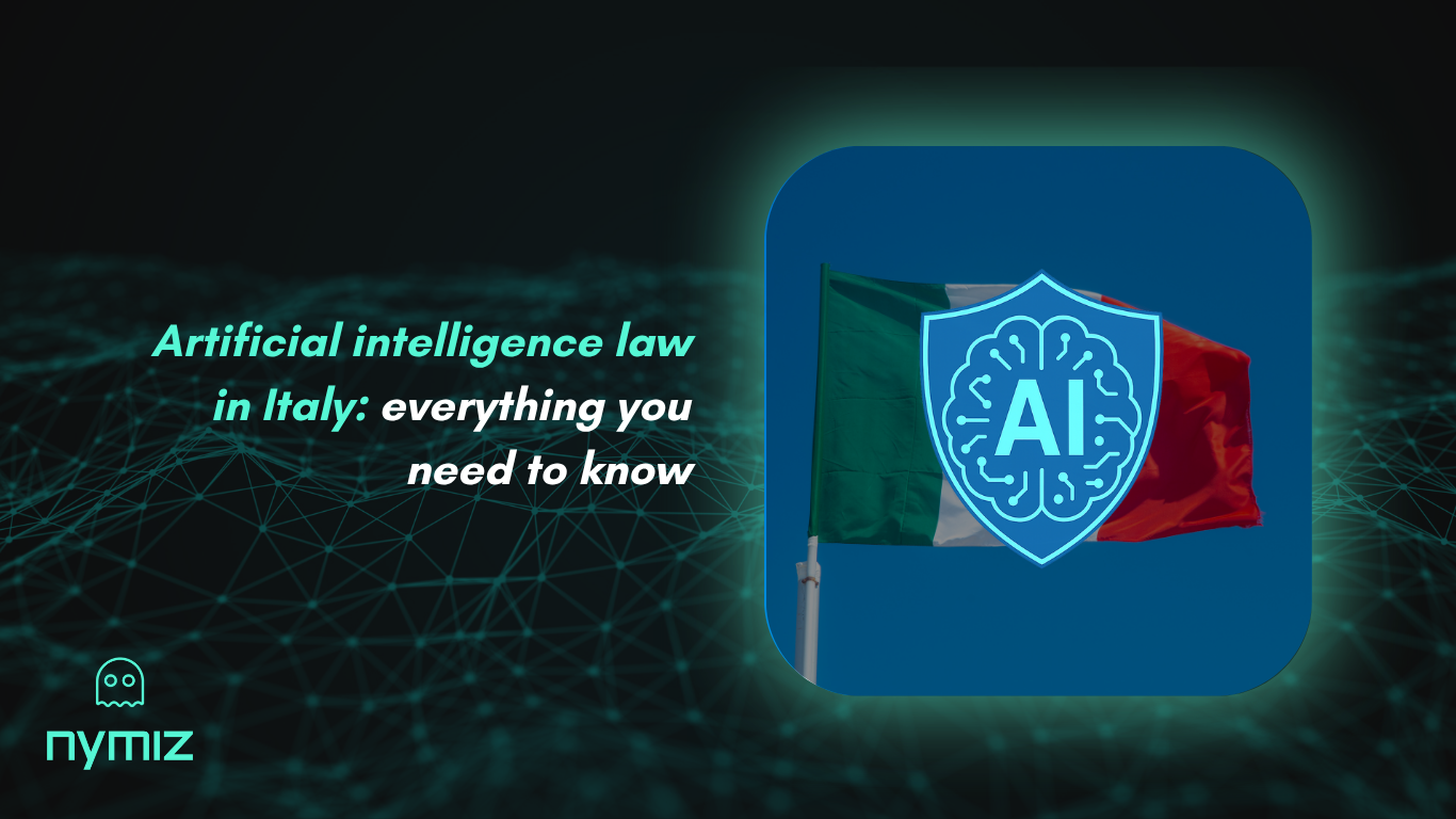 artificial-intelligence-law-in-italy-data-protection-compliance-nymiz